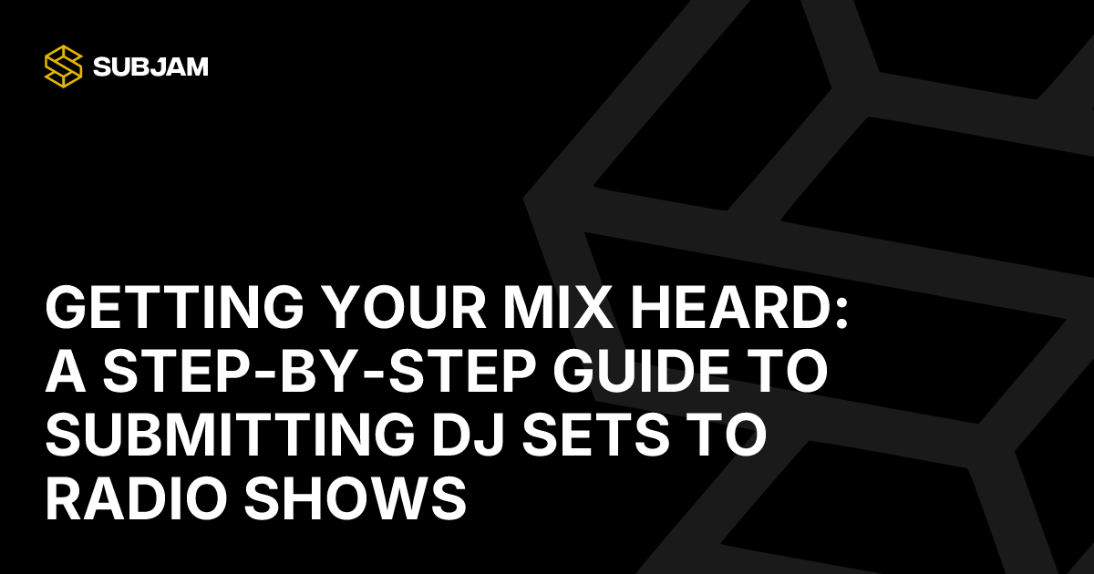 How to Get Your DJ Mix Heard on Radio Shows | 1047 Subjam